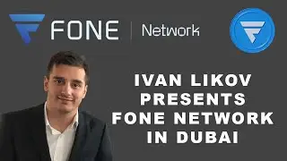 Fone Network - Presentation by Ivan Likov