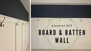BOARD & BATTEN WALL | PINTEREST INSPIRED DIY
