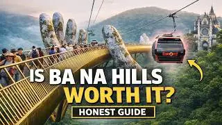 IS Vietnam's Ba Na Hills WORTH IT? - Absolutely Everything You Need to Know!