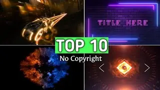 Top 10 Best Intro Templates For YouTube [ No Copyright ] Without Text - YouTube Channel Intro Free