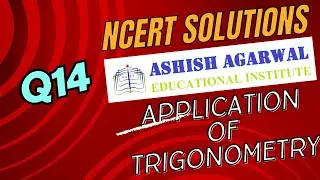 NCERT Q14 CBSE 10 APPLICATION OF TRIGONOMETRY