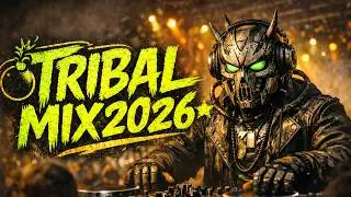 💣 TRIBAL MIX 2026 ✦ Los Ritmos Más Virales del Momento ✧ No Podrás Parar