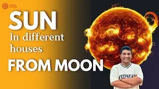 Sun in Different Houses from Moon | Chandra Kundali Secrets | Moon Horoscope | #astrology #jyotish