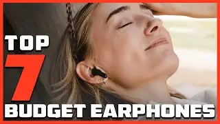 Best Budget Earphones of 2024: Top Affordable Picks