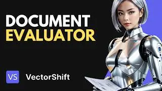 Save Time & Money: AI Document Evaluation (NO CODE) | VectorShift