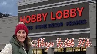 Let’s Go Shopping! HOBBY LOBBY & HomeGoods Shop With Me! 