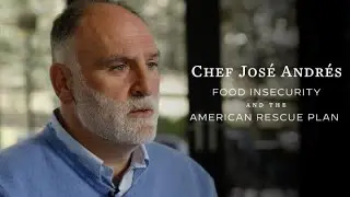 Chef José Andrés On Food Insecurity And The American Rescue Plan