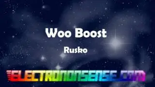 Woo Boost - Rusko