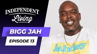 How Bigg Jah Built His Following | The Independent Living Podcast Ep. 14