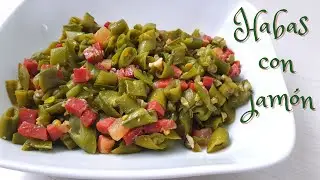 Habas con jamón en su vaina | Receta de habas sin desgranar | Rico y sano