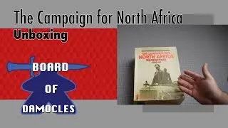 Unboxing The Campaign for North Africa