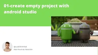 01 create empty project with android studio || Android Development For Beginners