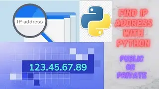 How To Get Your IP Address ? (Public & Private) PYTHON