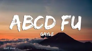 Gayle - Abcde fu (lyrics)