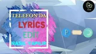 Lyrics Edit Nasıl Yapılır?