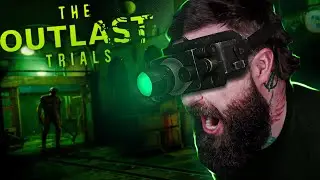 The NEW Outlast Trials is Absolutely TERRIFYING!!!