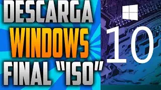 DESCARGA ALTERNATIVA DE WINDOWS 10