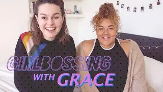 How To Be A GirlBoss with Grace Victory | Lucy Moon