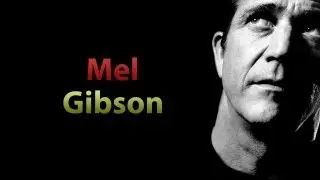Как Менялся Мел Гибсон (Mel Gibson)