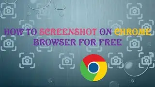 How to screenshot on chrome browser for free