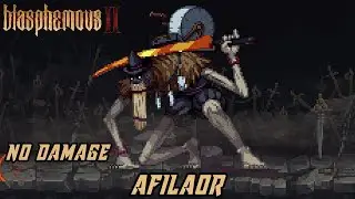 Blasphemous 2 - Afilaor, Sentinel of the Emery [No Damage | No Prayers]