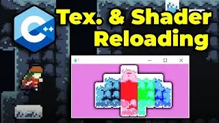 12. C++ Shader and Texture Reloading - Celeste Clone