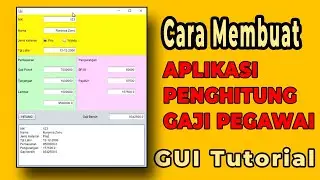 CARA MEMBUAT APLIKASI PENGHITUNG GAJI KARYAWAN MENGGUNAKAN BAHASA PEMROGRAMAN JAVA DAN IDE NETBEANS