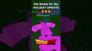Get Ready for the Holiday Update || Dragon Blox Sneak Peek