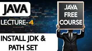 How to download JDK and install with java Path Set in all Windows(7, 8, 10) 