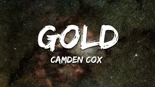 Camden Cox - Gold (Lyrics)