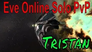 Eve Online Solo PvP - Tristan