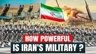 How Powerful is Iran Military
