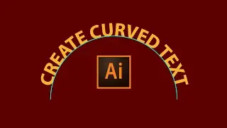 How to Write Curve Text in Adobe Illustrator | Beginner Tutorial