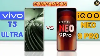 Vivo T3 Ultra vs iQOO Neo 9 Pro : Which Phone is Best❓🤔