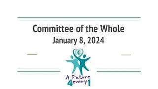 Committee of the Whole - Jan. 8th, 2024