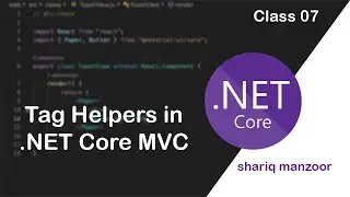 Tag Helpers in ASP.NET Core MVC | Class 7