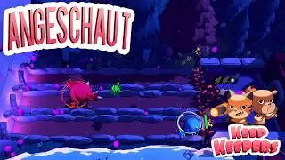 Angeschaut: Keep Keepers [Genre Mix aus Tower Defense und Overcooked]