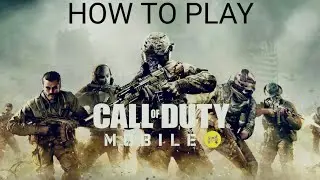 How to play Call of Duty mobile • C.O.D • GAMEPLAY • NEW UPDATE •