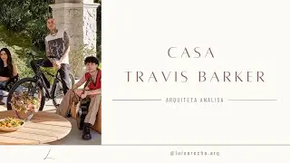 ARQUITETA ANALISA CASA TRAVIS BARKER
