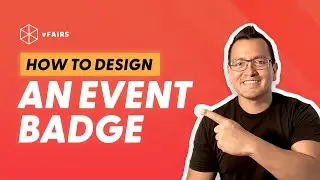 How To Design An Event Badge in 2024