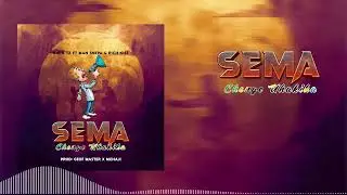 Sema (Chenye Uhakika) - Raph Tz ft. Man Snepa x Rich Kiss | 0716555916