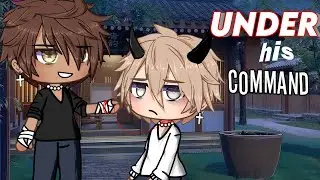 ❦ ᴜɴᴅᴇʀ ʜɪꜱ ᴄᴏᴍᴍᴀɴᴅ ❦  | GAY GLMM | PART TWO ! | BL || GACHALIFE | PRIDE MONTH
