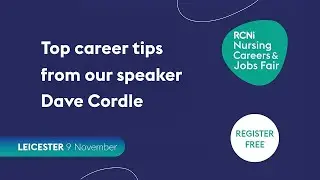 Nursing careers advice from RCN coach Dave Cordle