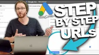 GOOGLE ADS TUTORIAL 2022: Understanding Campaign URL Options