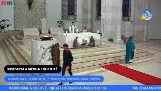 RRUZARJA & MESHA E SHENJTË - E shtunë, java 27-të gjatë vitit (B) 2024