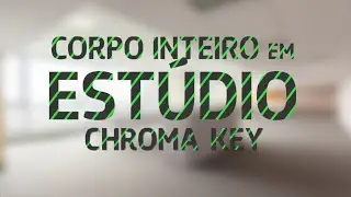Como Fazer Chroma Key #3 - Corpo Inteiro Estúdio - Tutorial Foco Filmes