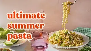 Cookbook Worthy Pasta | Caramelized Corn Brown Butter Pasta