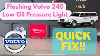 Volvo 240 Low Oil Pressure Light Fix! Flickering Oil Pressure Light Might Not Be Low Oil Pressure.