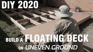 How To Build A Floating Deck 2020 | DIY | Uneven Ground | Time Lapse | No Digging