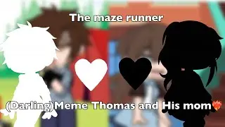 (Darling)Meme ❤️‍🔥Thomas and His mom ❤️‍🔥
